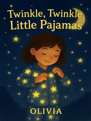 cover image of Twinkle, Twinkle Little Pajamas